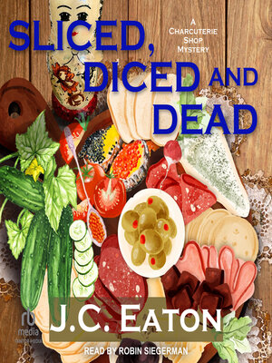 cover image of Sliced, Diced, and Dead